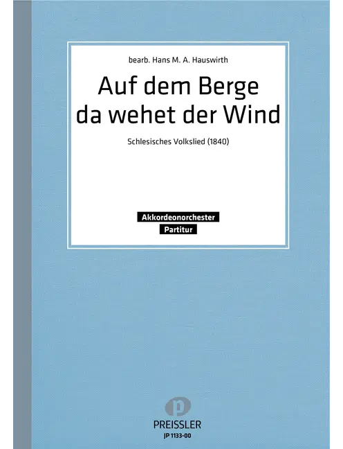 Auf dem Berge da wehet der Wind